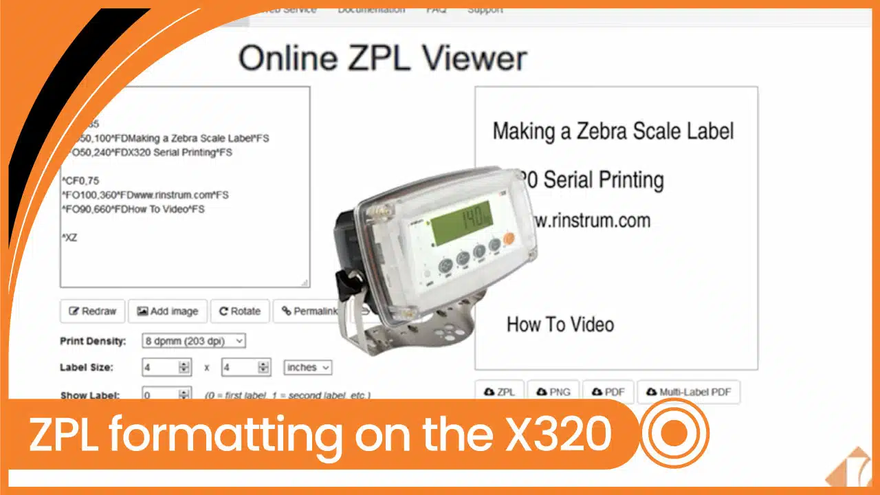 ZPL formatting on the Rinstrum X320 – Making a Zebra Scale Label